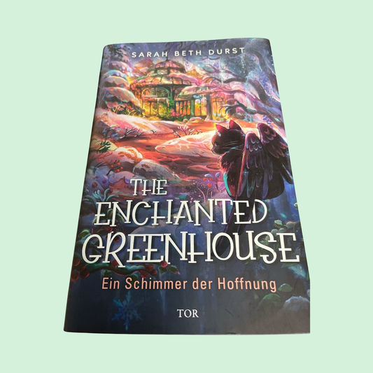 The Enchanted Greenhouse|Sarah Beth Durst|Gebundenes Buch|Deutsch