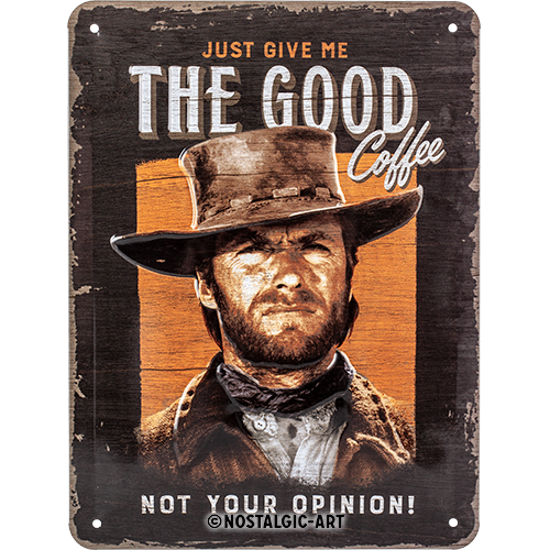 Blechschild 15 x 20 cm »The Good Coffee« (Neuware incl. 19% MwSt.) NostalgicArt